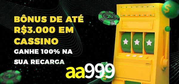 aa999 melhor bônus de depósito